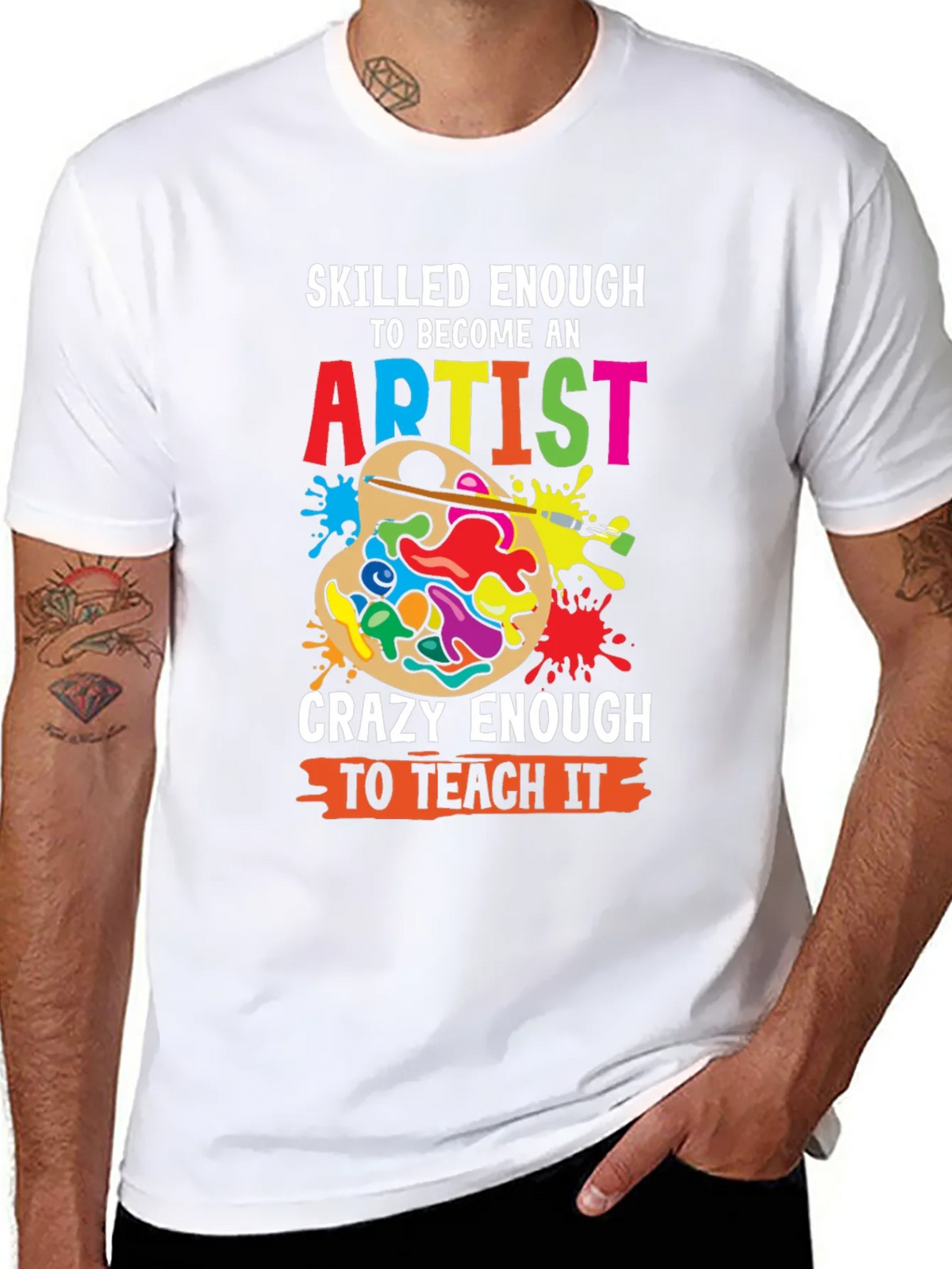 Skilled Enough Artist Teacher Graphic Tee product image 7