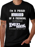 Proud Husband of Jewelry Maker T-Shirt