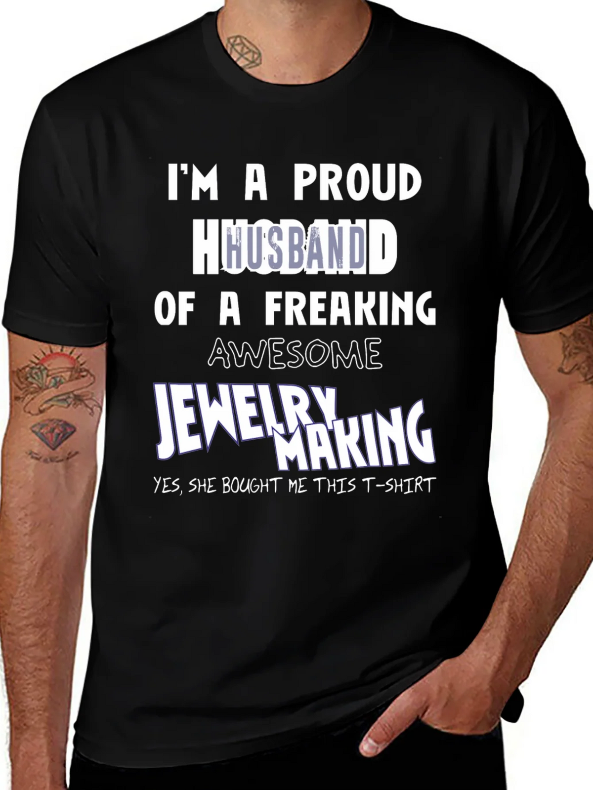 Proud Husband of Jewelry Maker T-Shirt