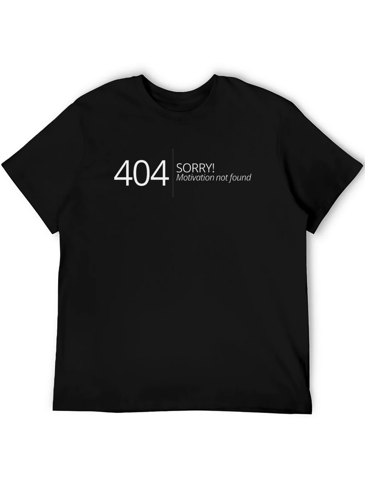 404 Motivation Not Found T-Shirt - Funny Geek Tee product image 5