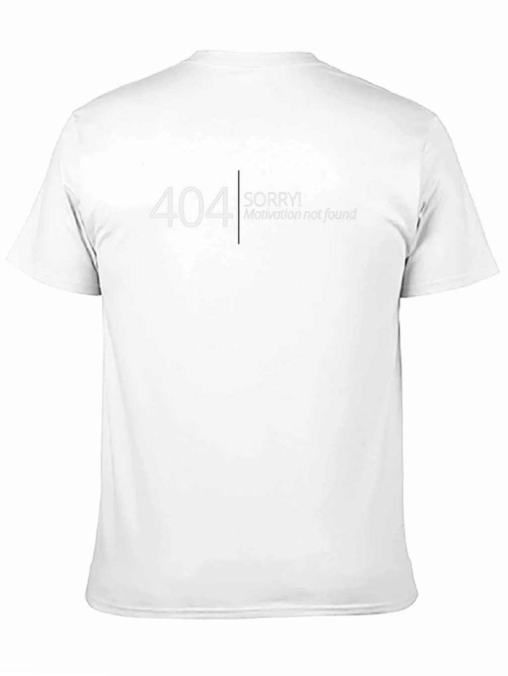 404 Motivation Not Found T-Shirt - Funny Geek Tee product image 10