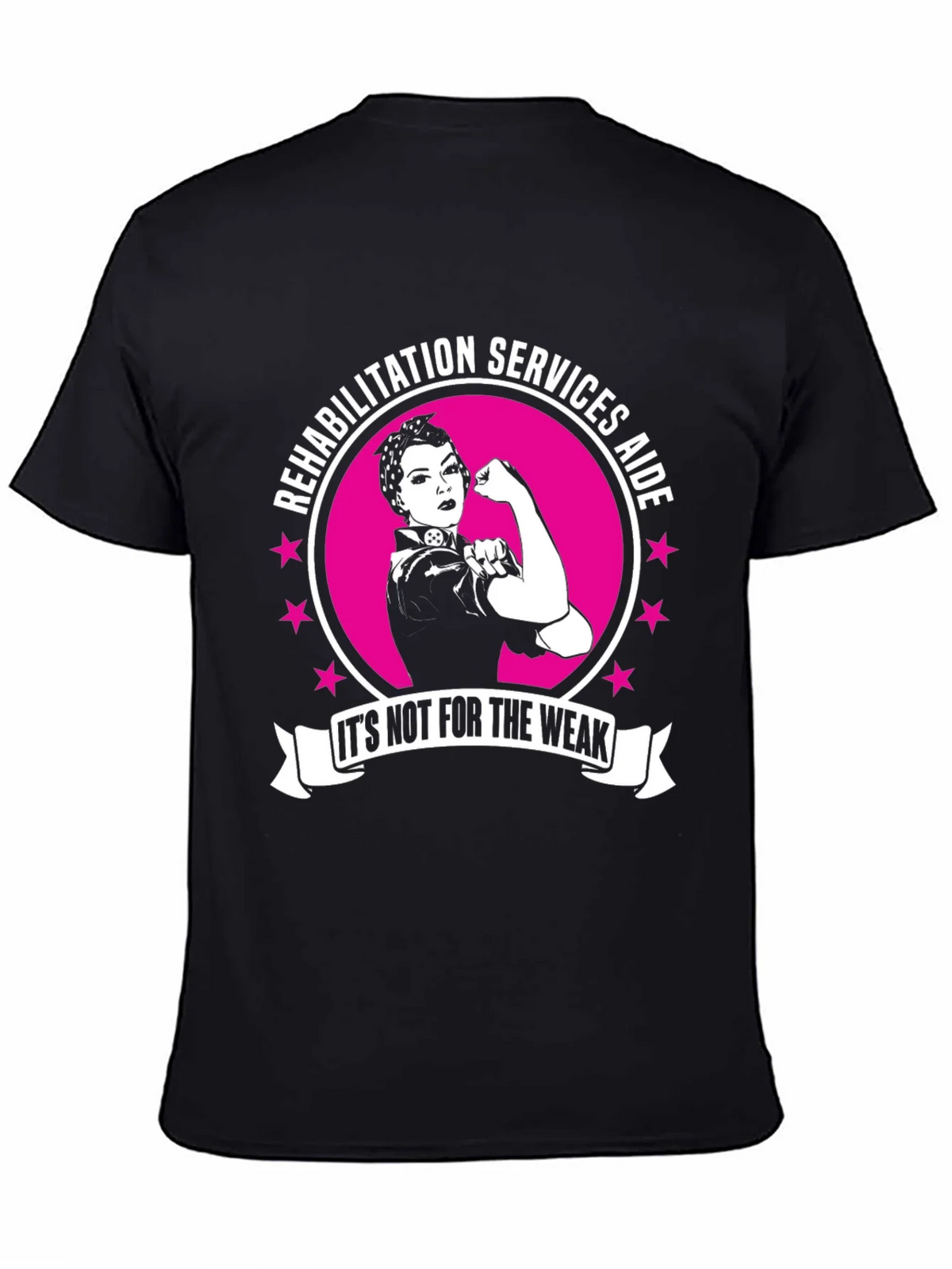 Rehabilitation Services Aide T-Shirt - Strong Women Design product image 4