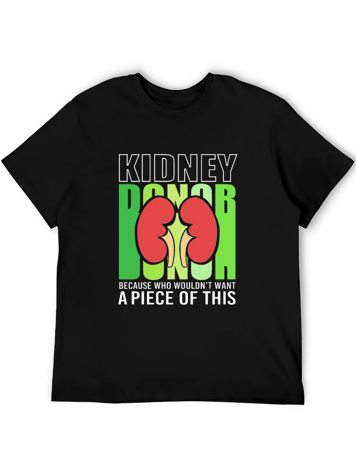 Kidney Donor Funny Graphic T-Shirt product image 4