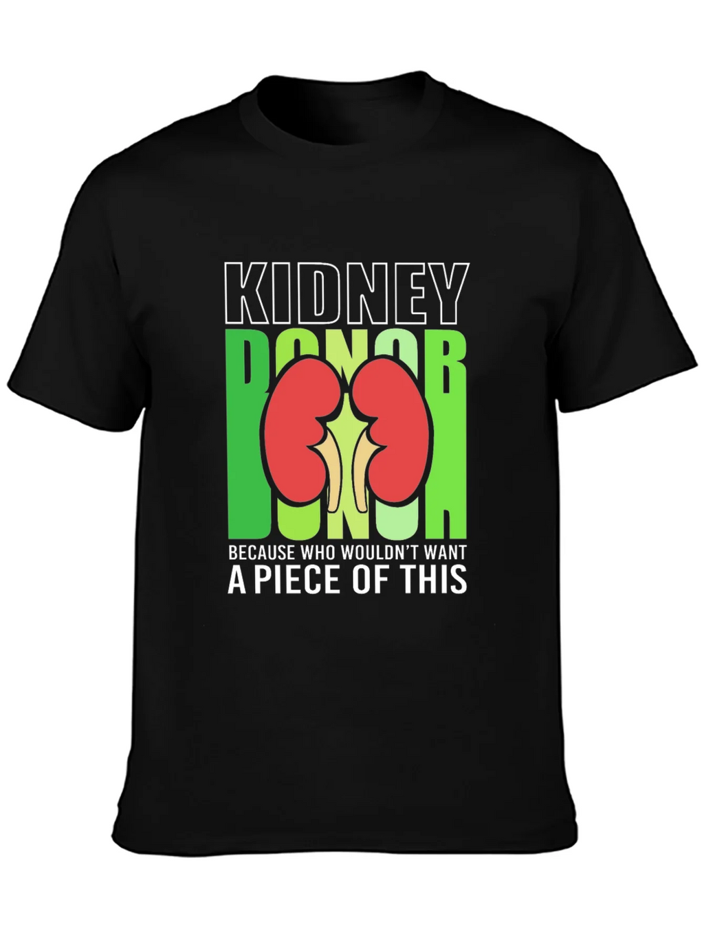 Kidney Donor Funny Graphic T-Shirt product image 3
