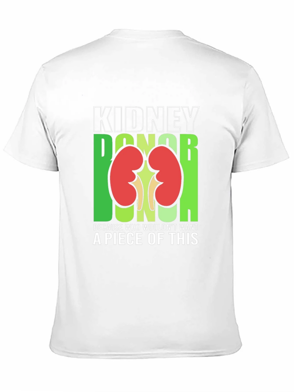 Kidney Donor Funny Graphic T-Shirt product image 9