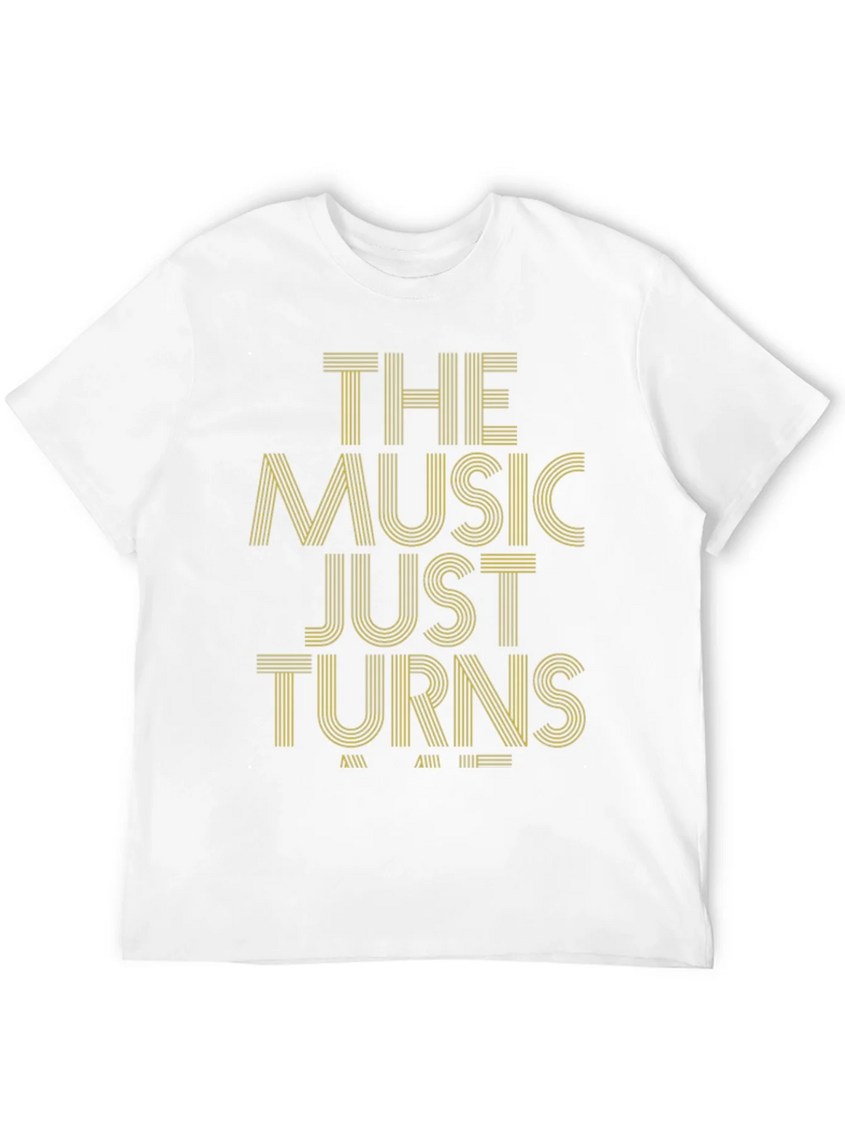 The Music Just Turns T-Shirt - Stylish Graphic Tee product image 8