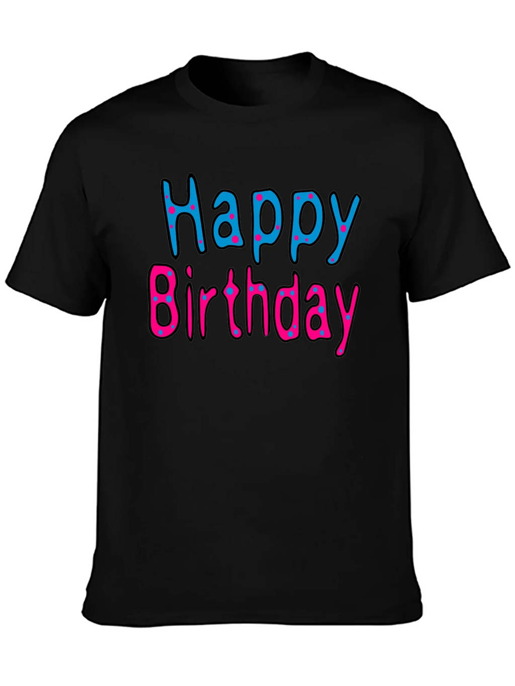 Happy Birthday Black T-Shirt product image 2