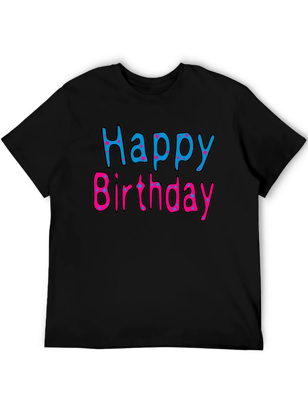 Happy Birthday Black T-Shirt product image 3