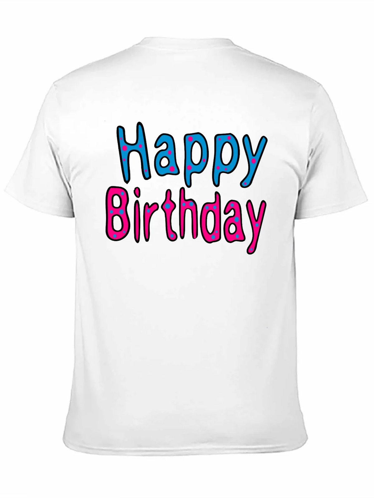 Happy Birthday Black T-Shirt product image 8