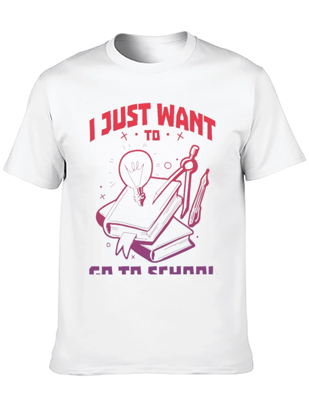 I Just Want To Go To School T-Shirt product image 9