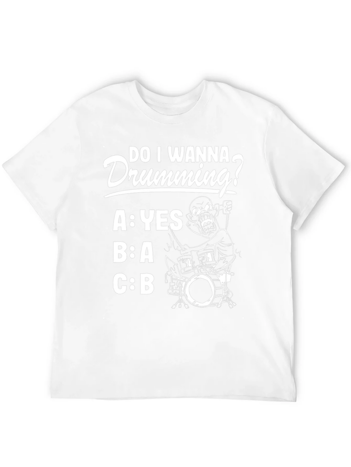 Do I Wanna Drumming? Graphic Tee product image 11