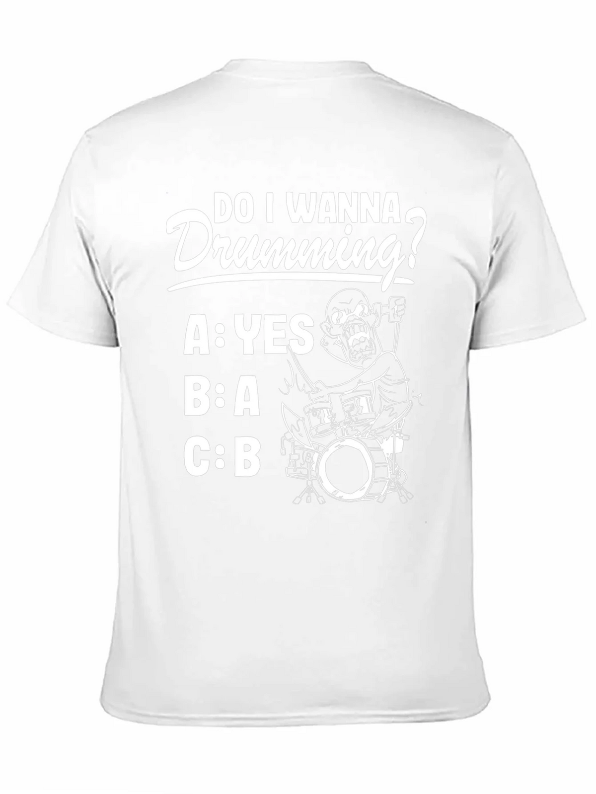 Do I Wanna Drumming? Graphic Tee product image 10