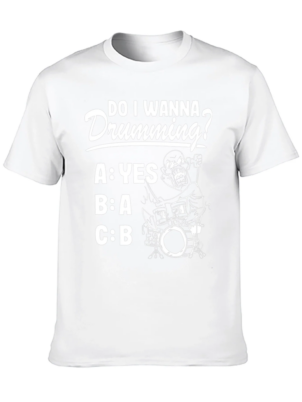 Do I Wanna Drumming? Graphic Tee product image 9