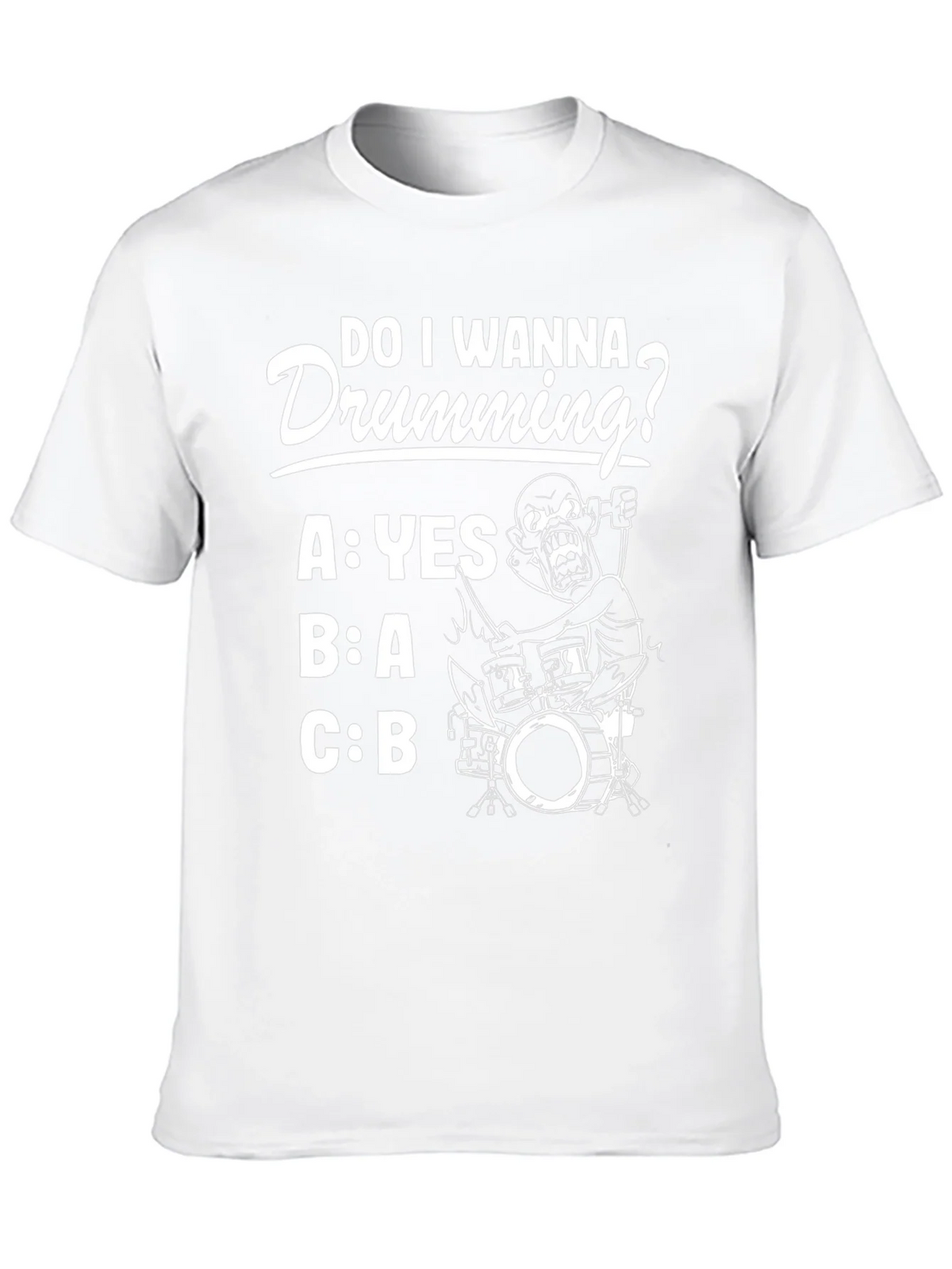 Do I Wanna Drumming? Graphic Tee product image 9