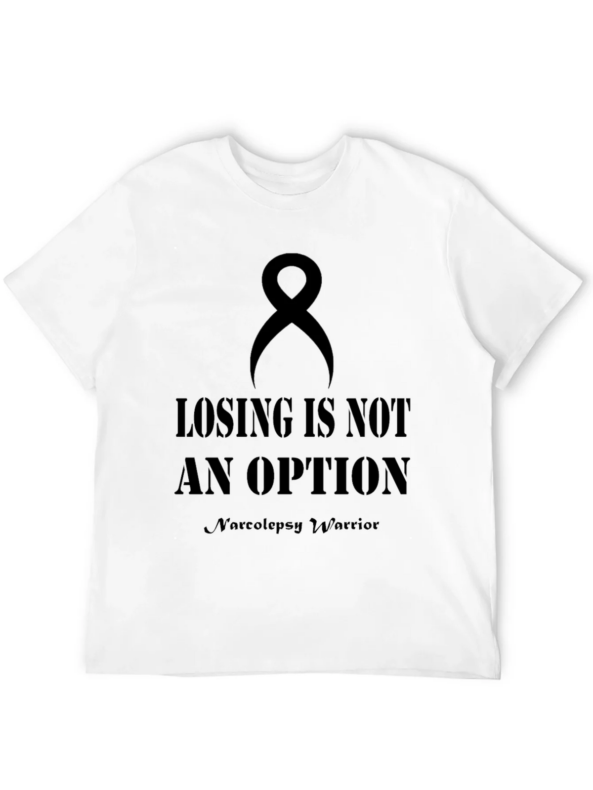 Losing is Not an Option Narcolepsy Warrior T-Shirt product image 8