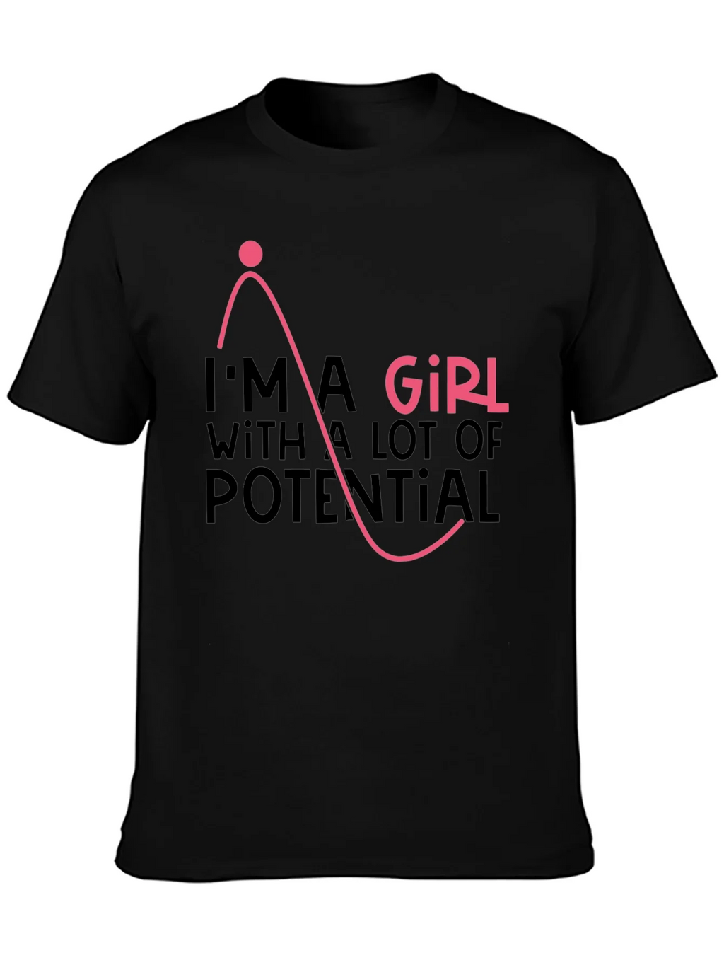 Im A Girl With A Lot Of Potential Black Graphic Tee product image 3