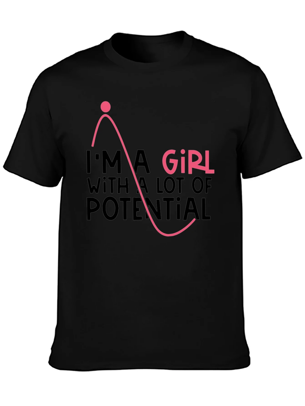 Im A Girl With A Lot Of Potential Black Graphic Tee product image 3