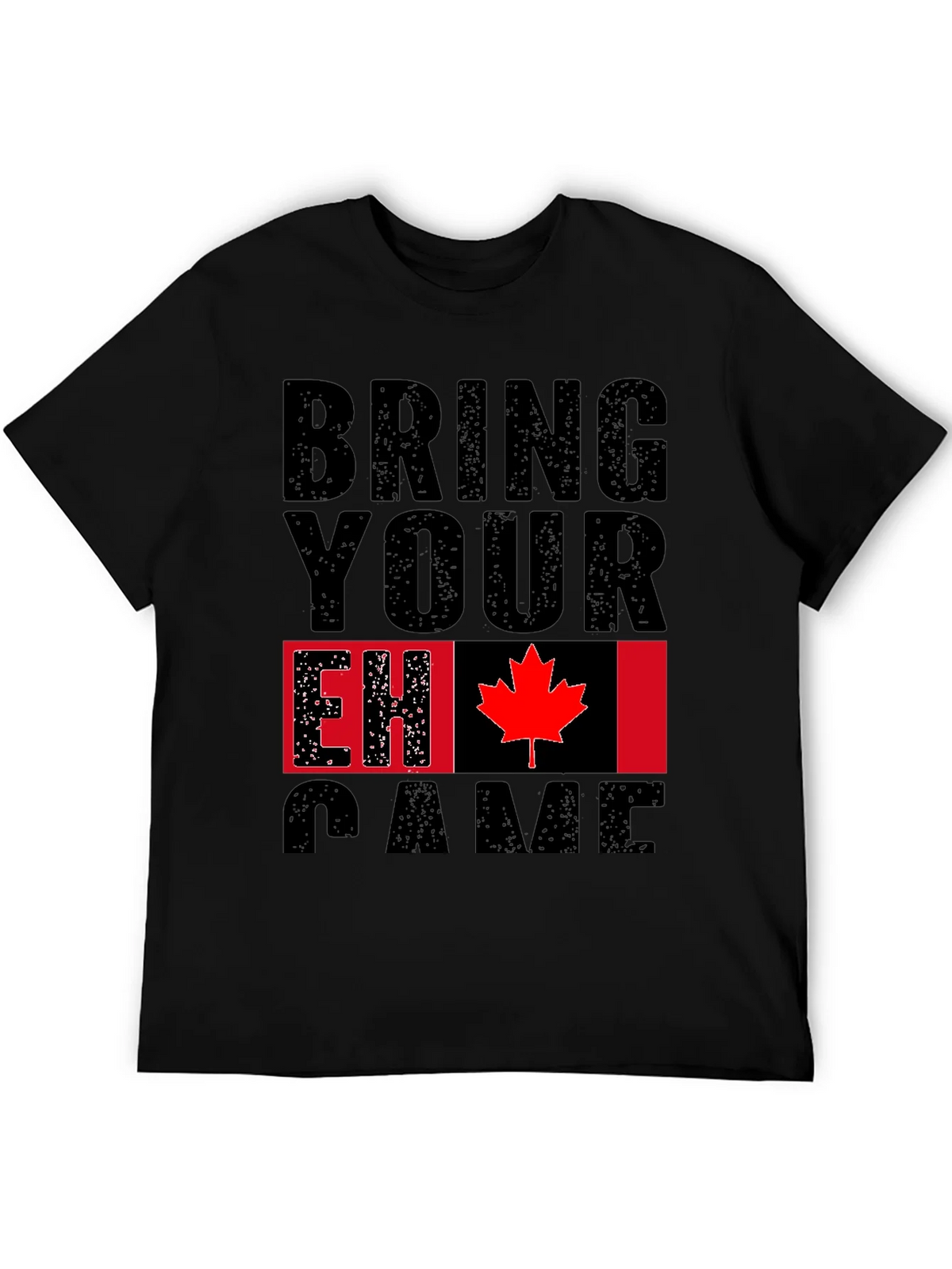 Bring Your EH Game Canada Flag Graphic T-Shirt product image 5
