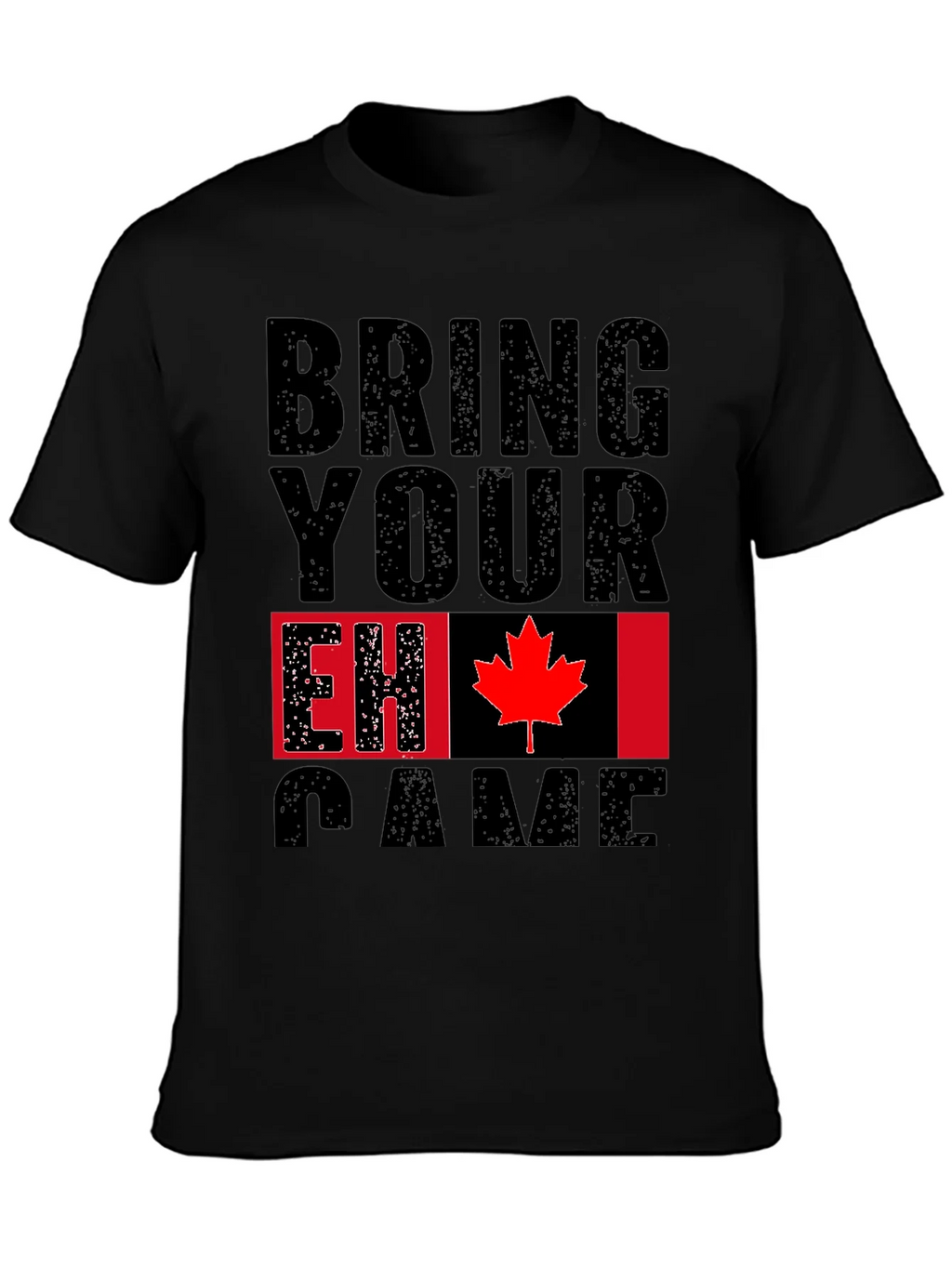 Bring Your EH Game Canada Flag Graphic T-Shirt product image 3