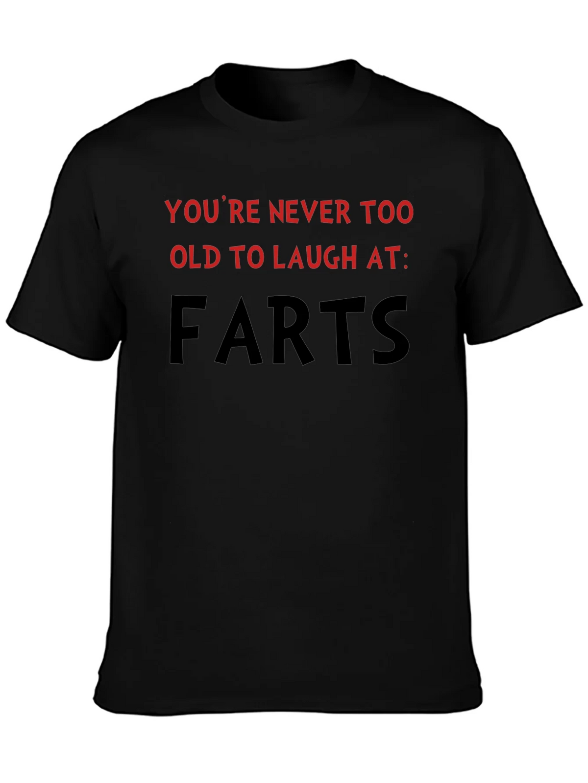 Humorous Farts Graphic Tee - Never Too Old! product image 2