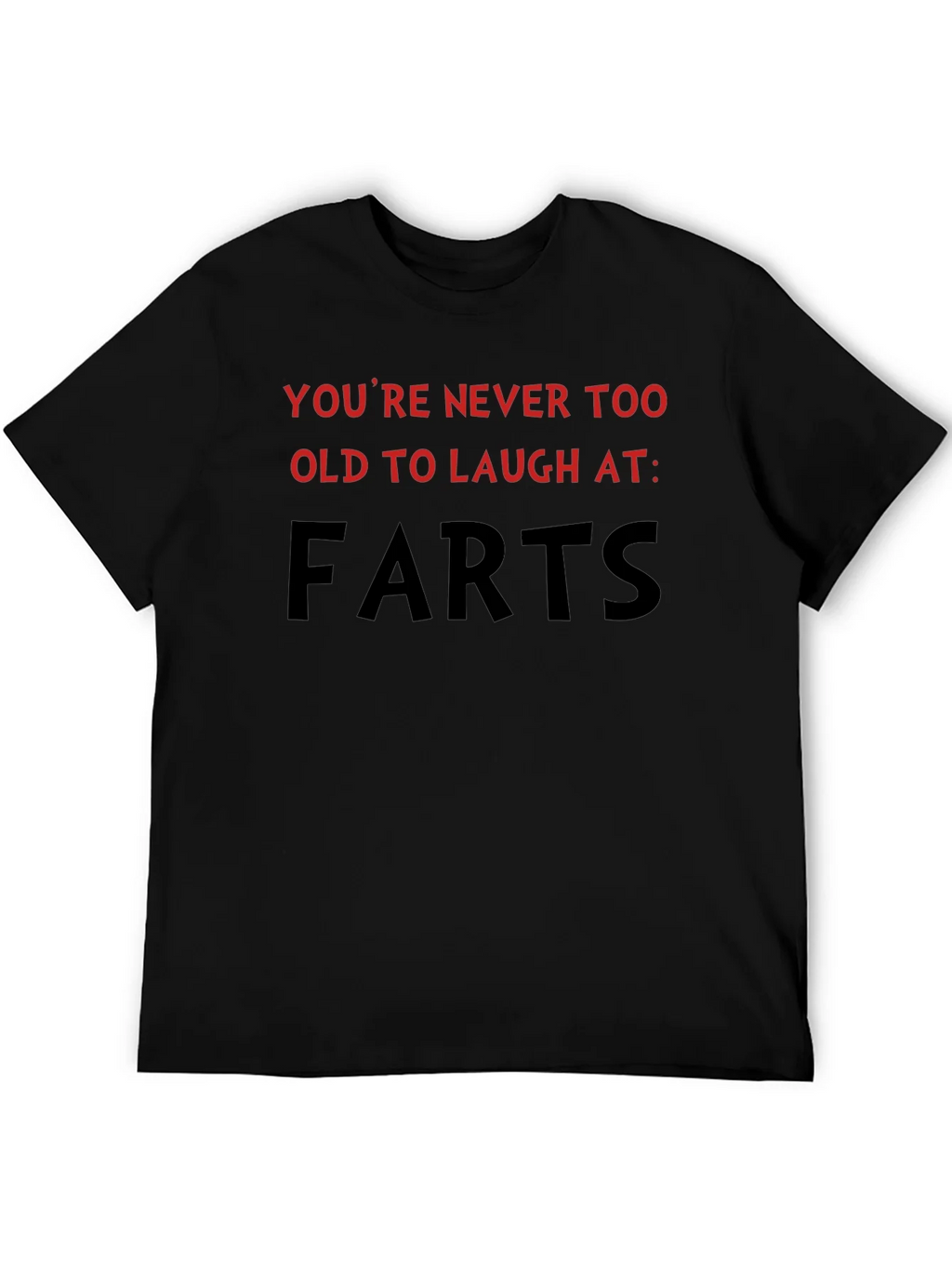 Humorous Farts Graphic Tee - Never Too Old! product image 4