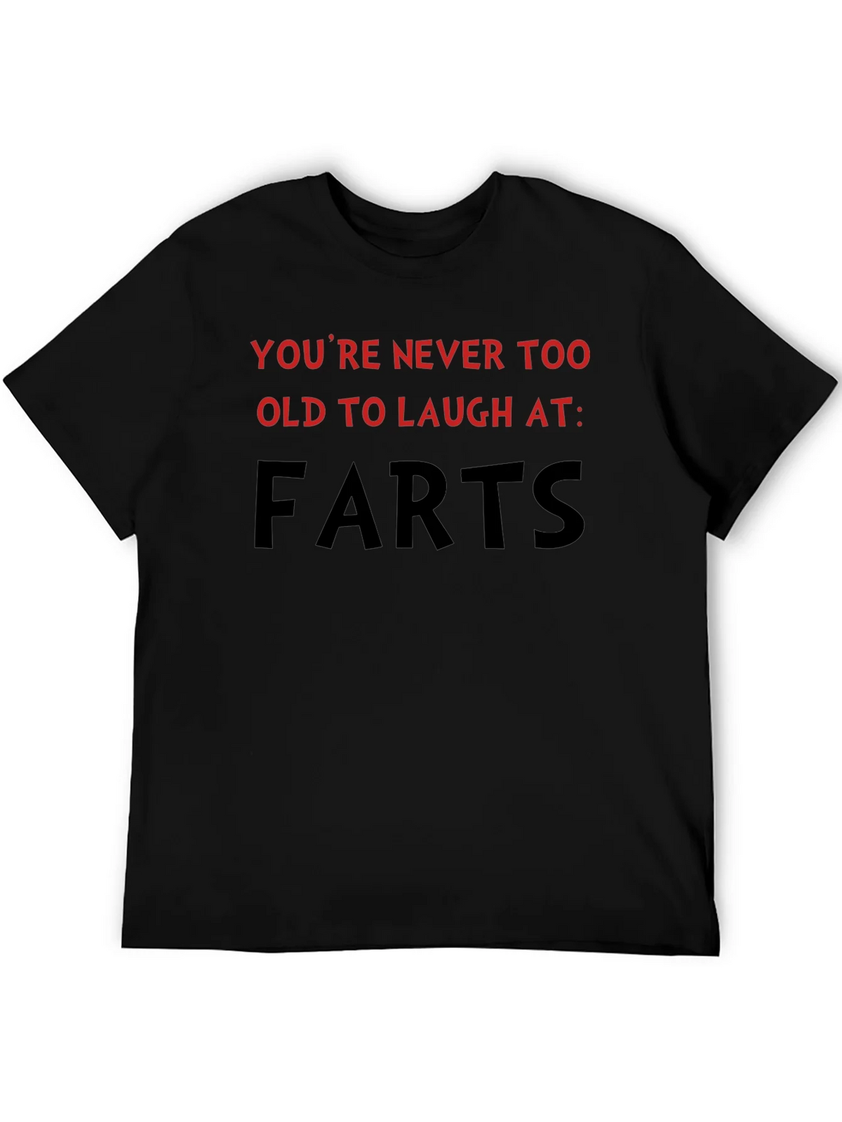Humorous Farts Graphic Tee - Never Too Old! product image 4