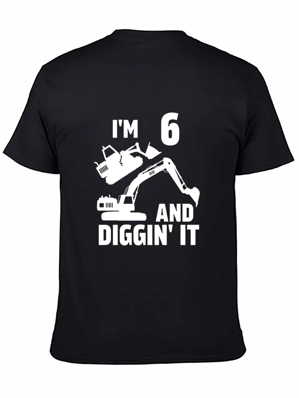 Im 6 and Diggin It Birthday T-Shirt product image 4