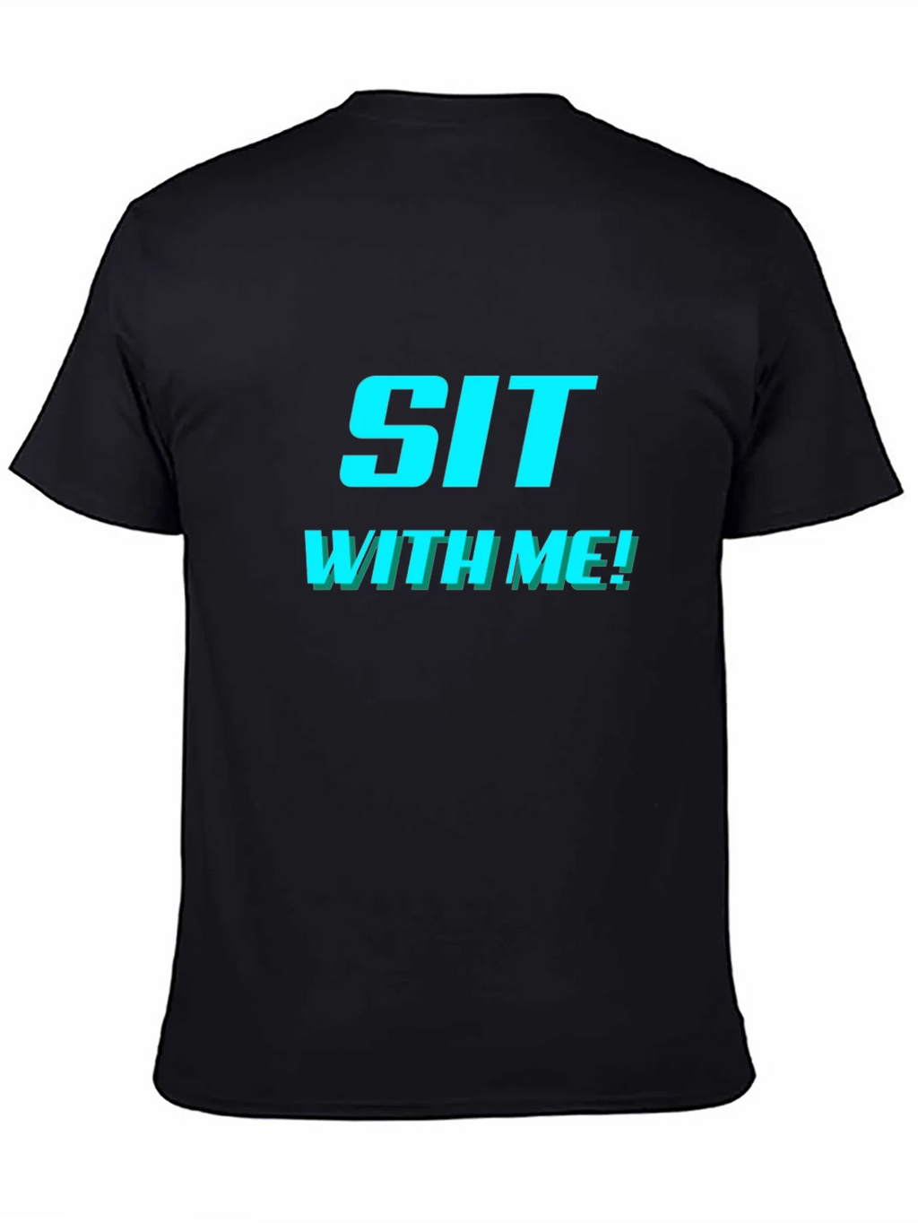 Sit With Me! Graphic Tee - Trendy & Comfy product image 4