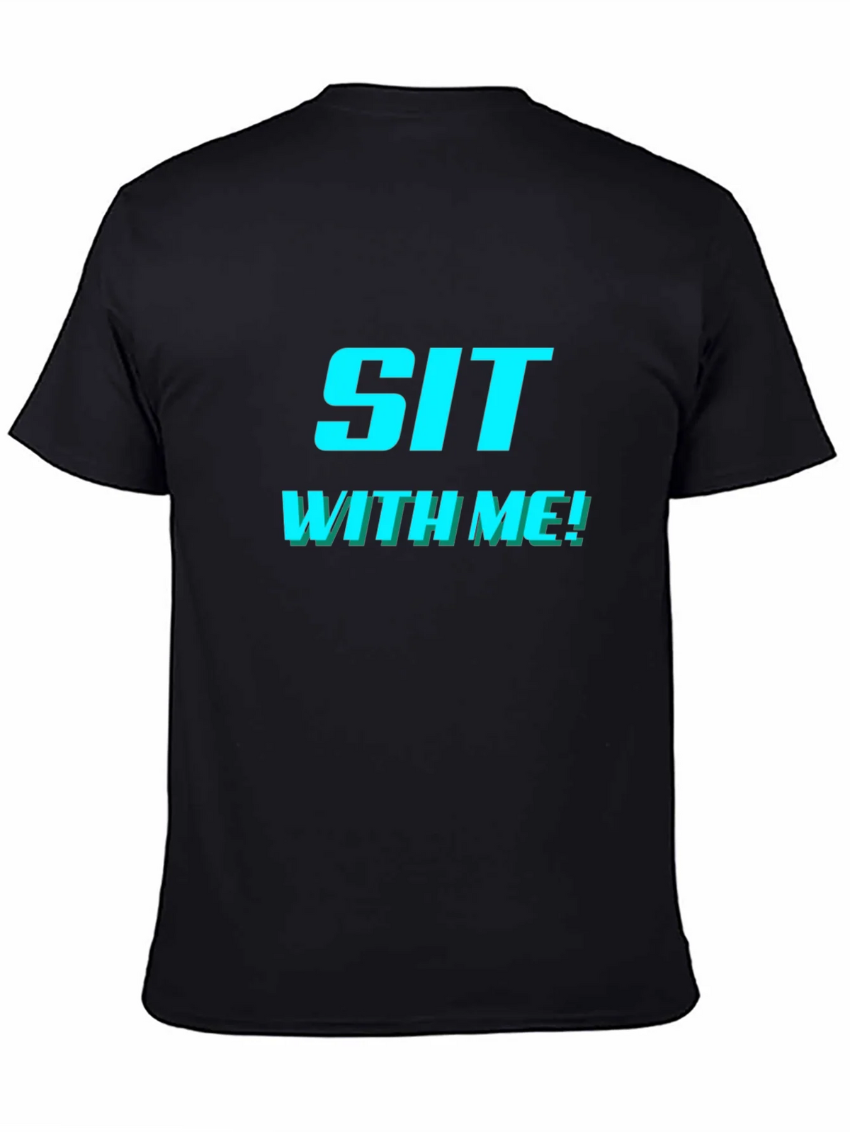 Sit With Me! Graphic Tee - Trendy & Comfy product image 4