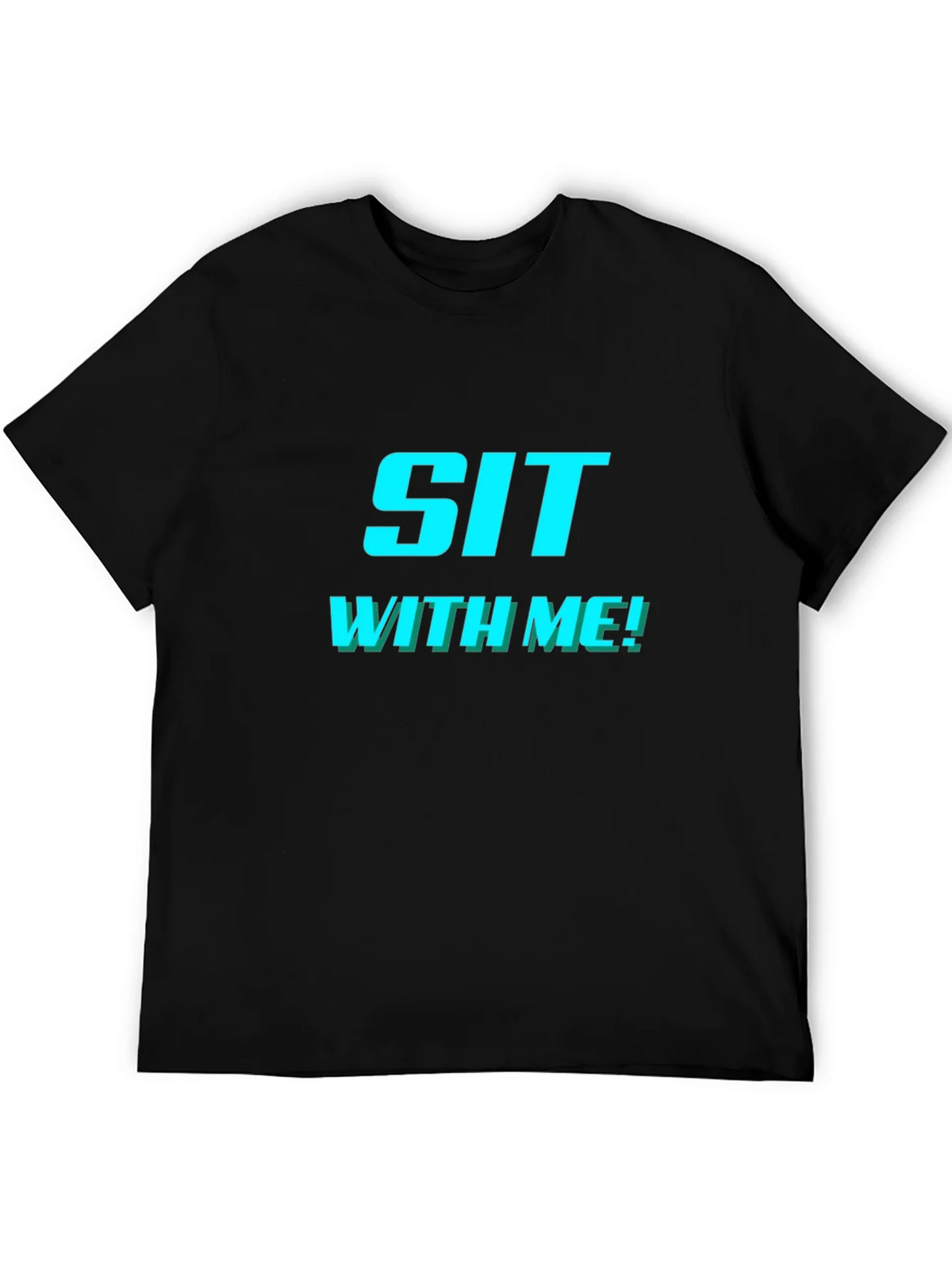 Sit With Me! Graphic Tee - Trendy & Comfy product image 5