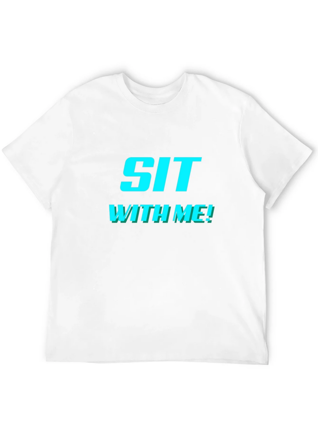 Sit With Me! Graphic Tee - Trendy & Comfy product image 11