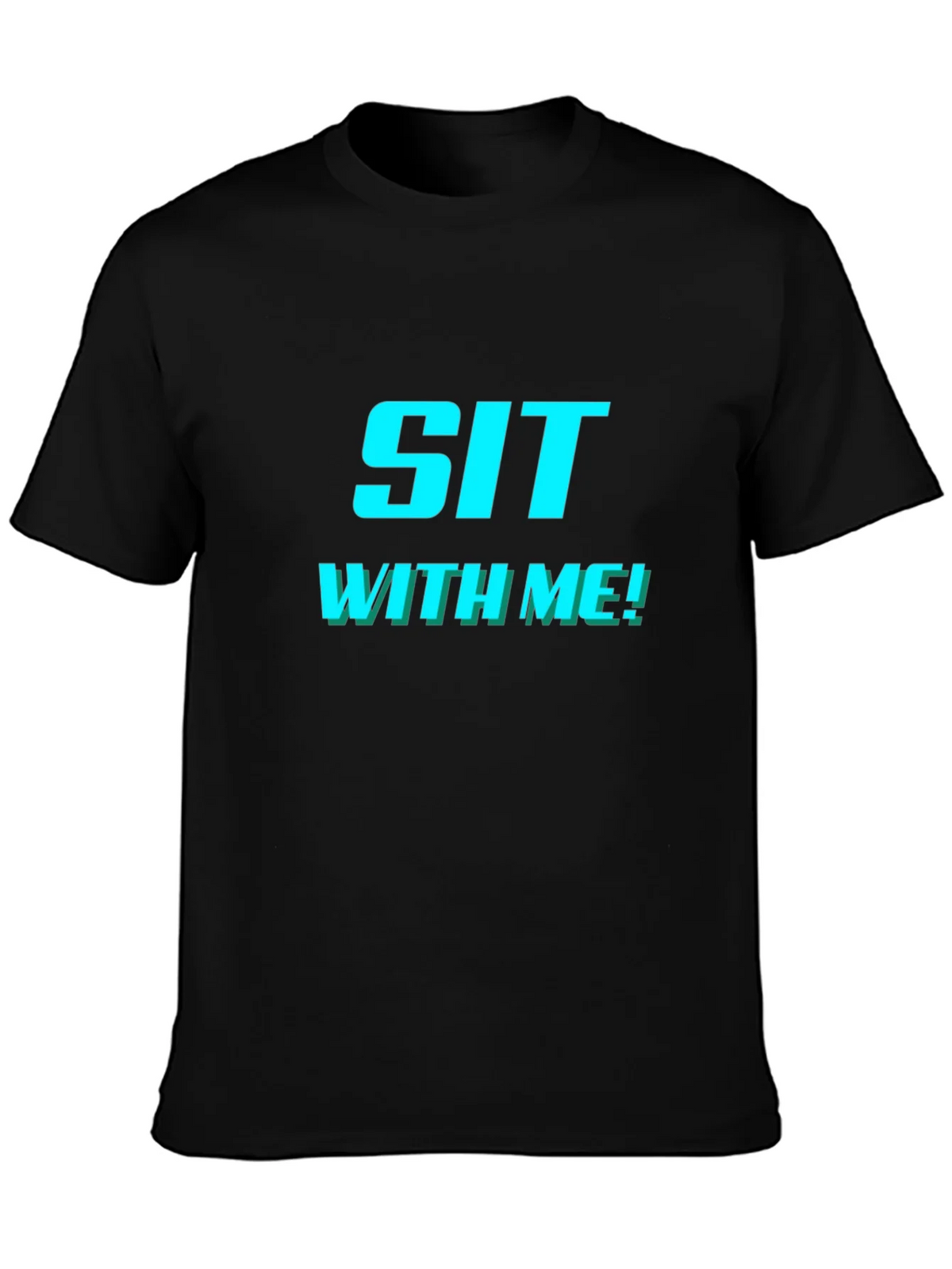 Sit With Me! Graphic Tee - Trendy & Comfy product image 3