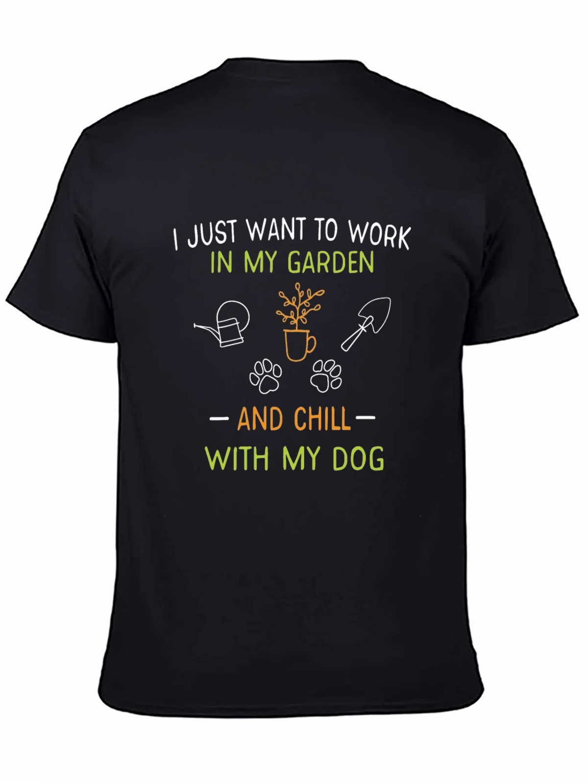 Gardening & Dog Lover T-Shirt: Work in my Garden & Chill product image 4