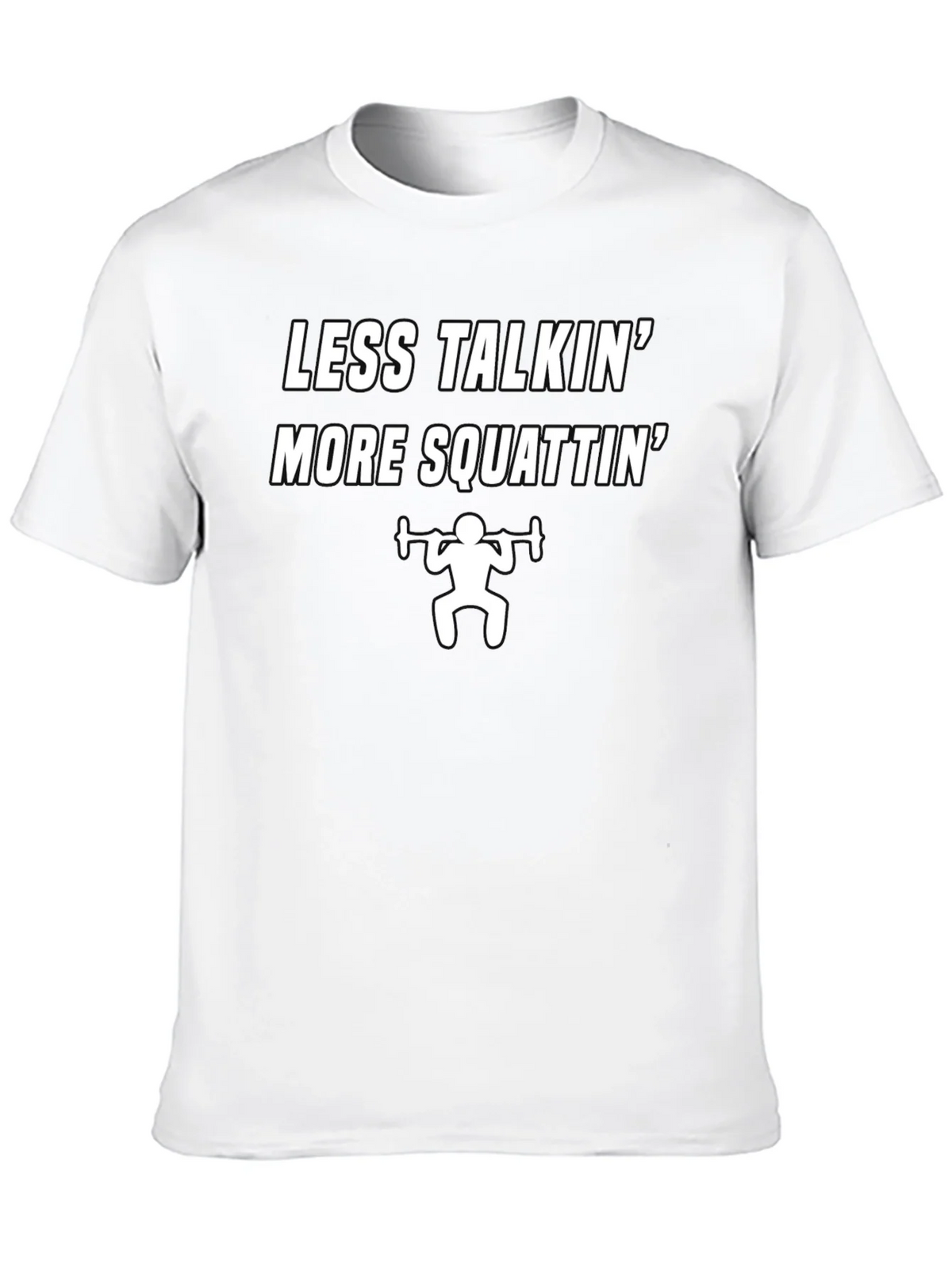 Less Talkin More Squattin Graphic T-Shirt product image 7