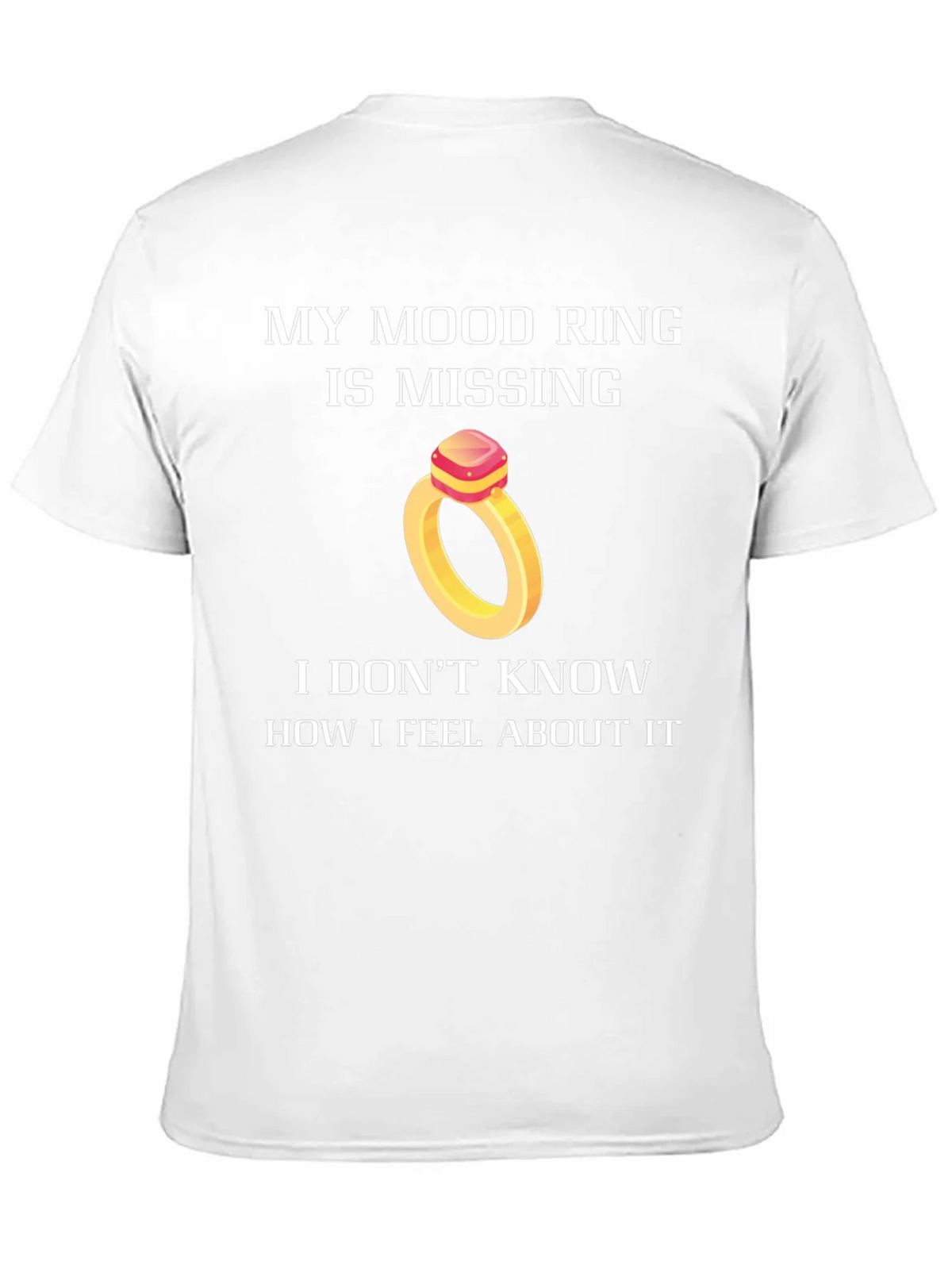Funny Mood Ring Missing T-Shirt