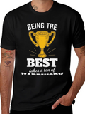 Being the Best Hard Work T-Shirt product image 1