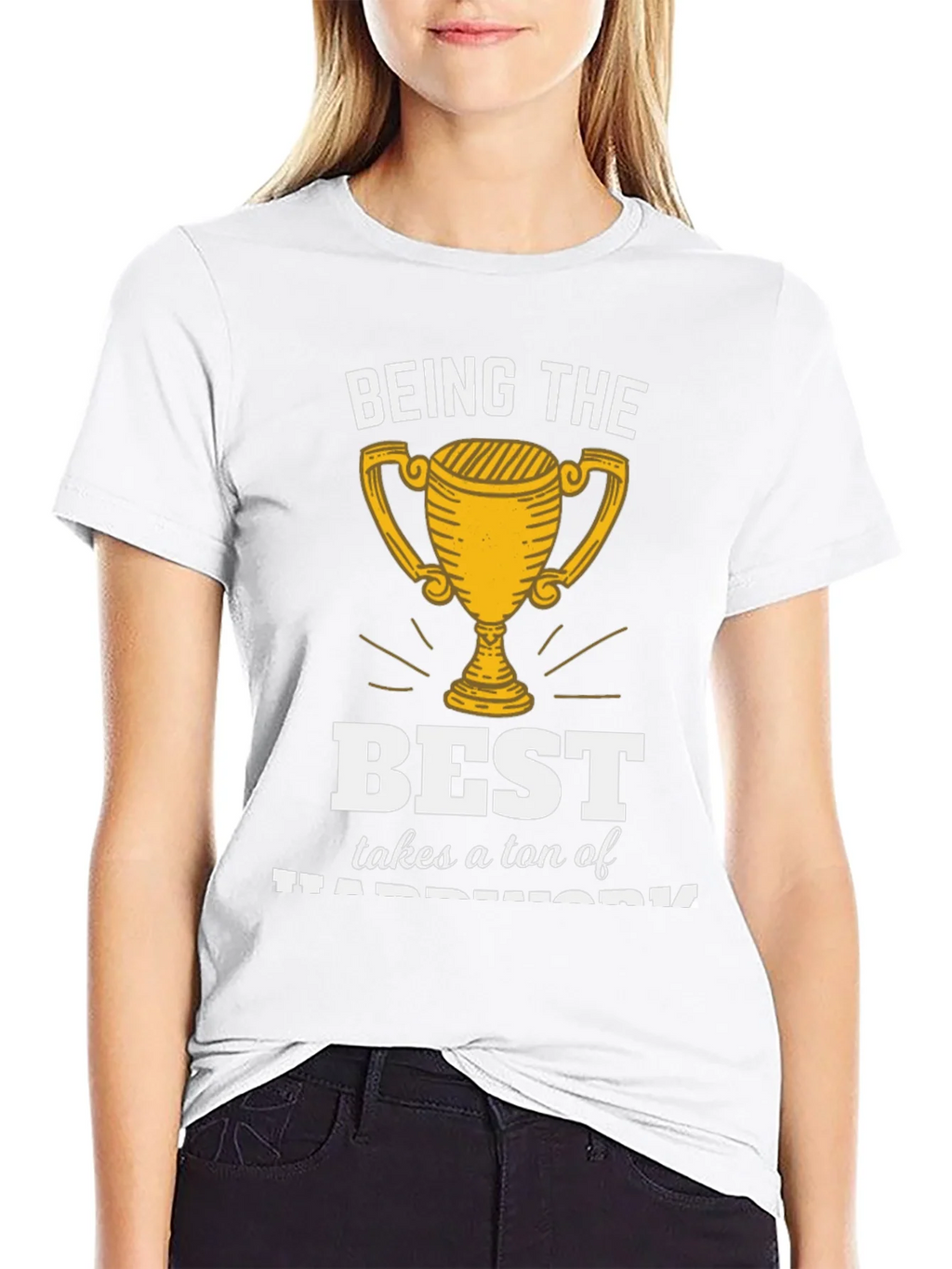 Being the Best Hard Work T-Shirt product image 7