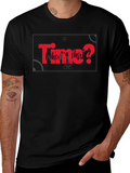 Time? Whats that? Graphic Black T-Shirt product image 1