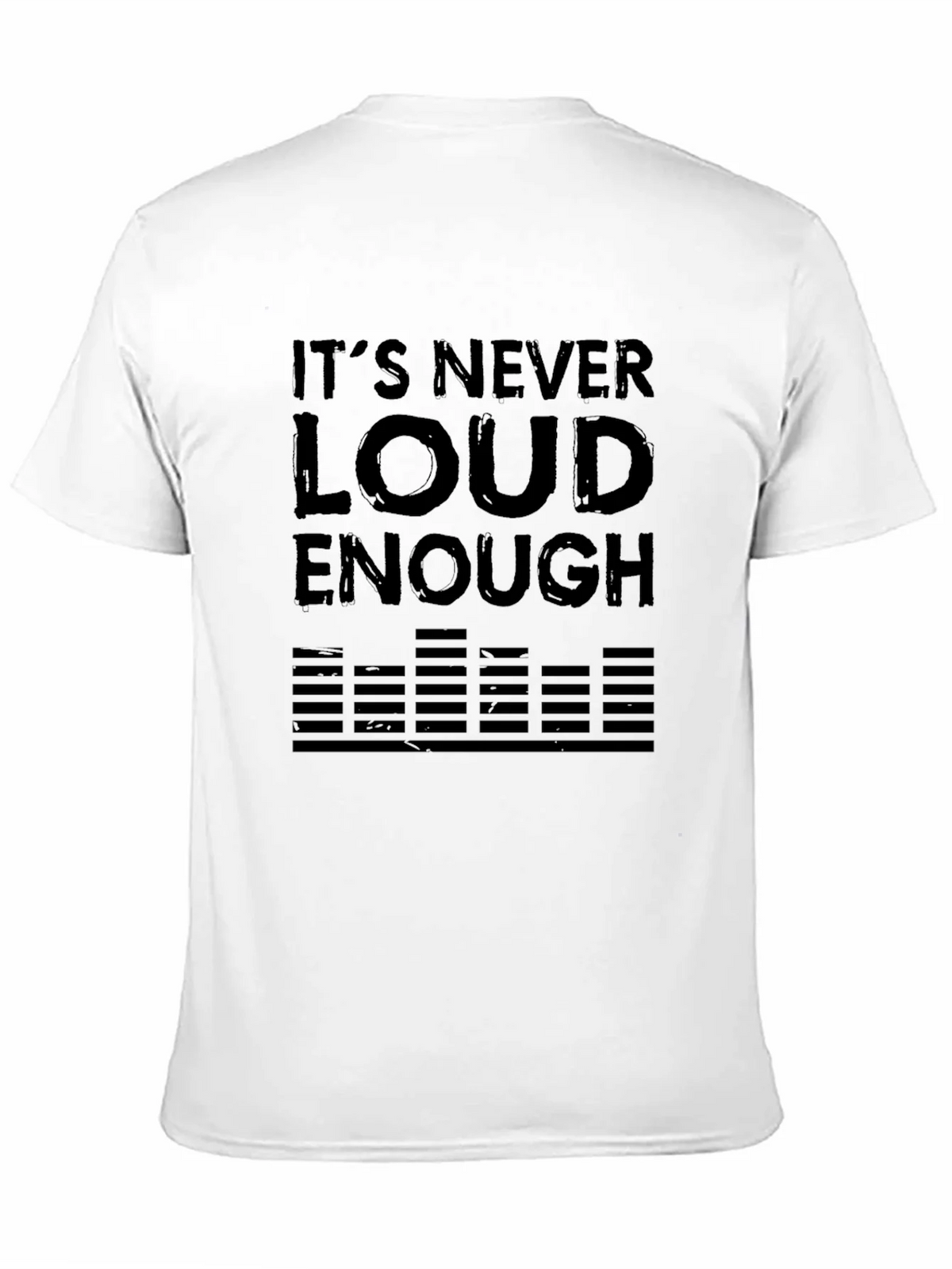 Its Never Loud Enough Black T-Shirt product image 10