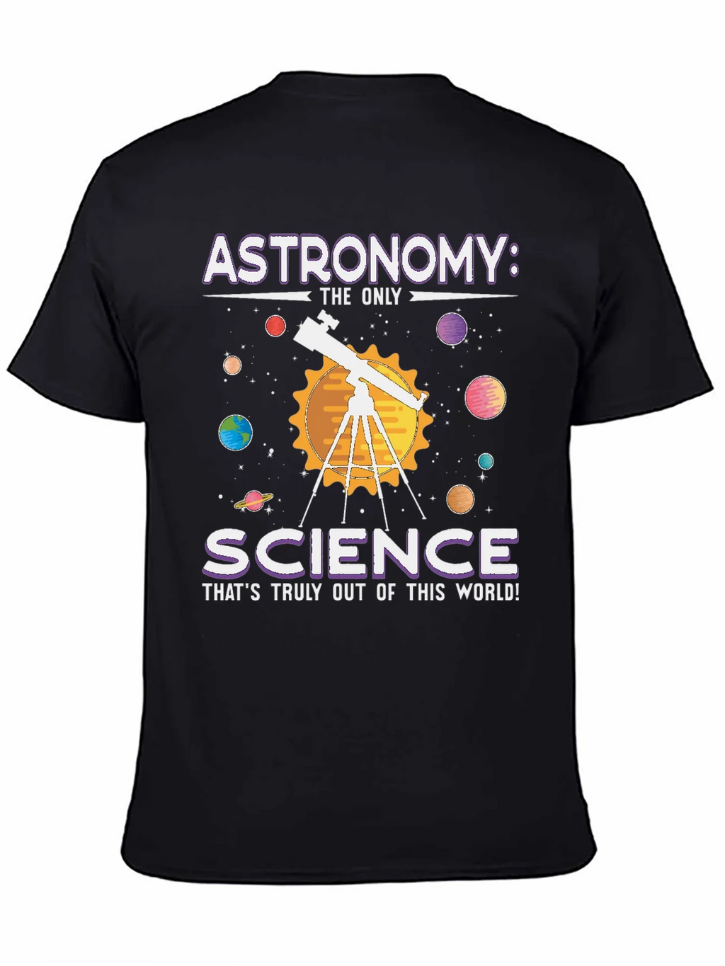 Astronomy: Science T-Shirt - Out of This World! product image 4