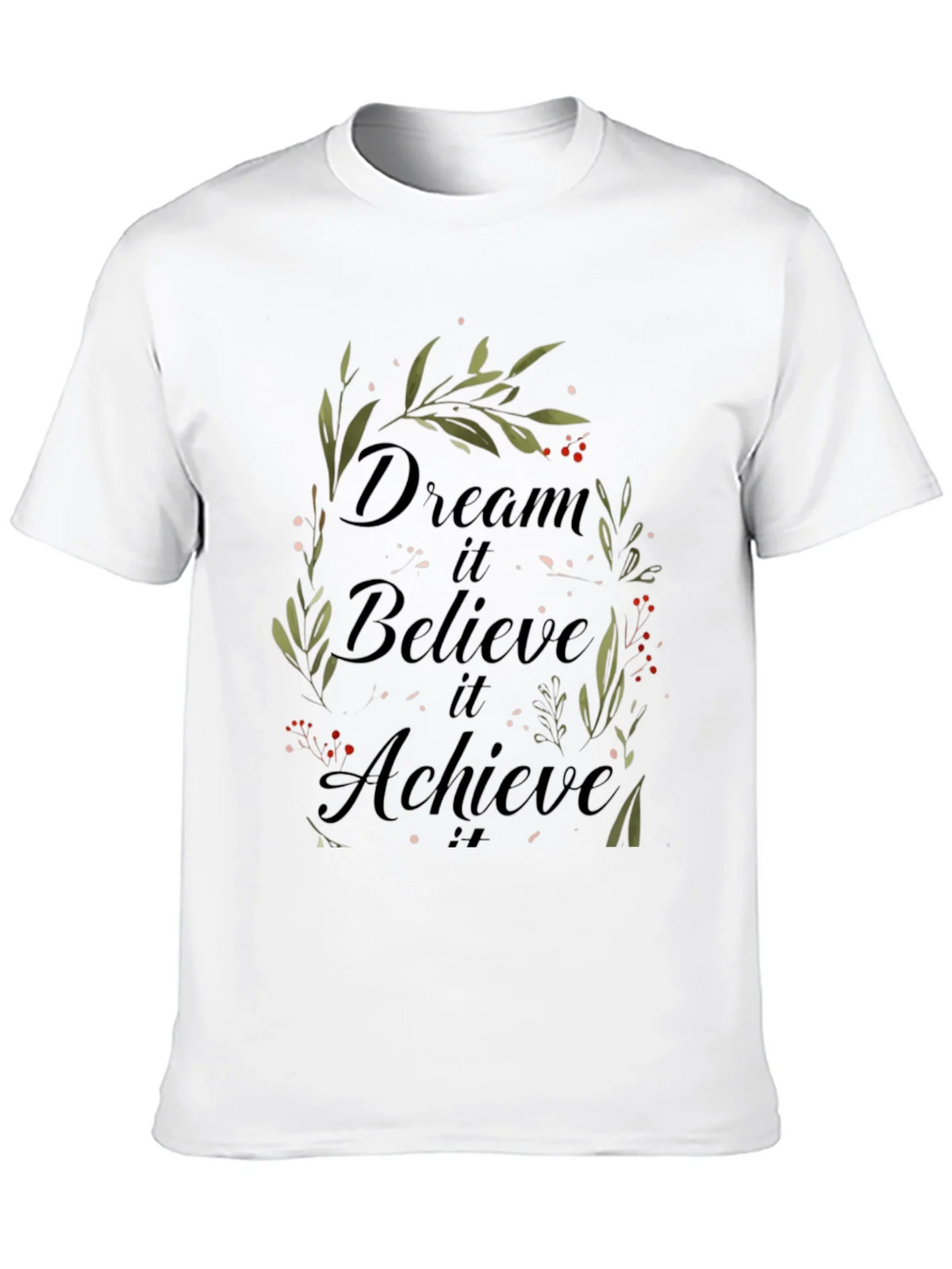 Dream Believe Achieve T-Shirt - Inspirational Design product image 8