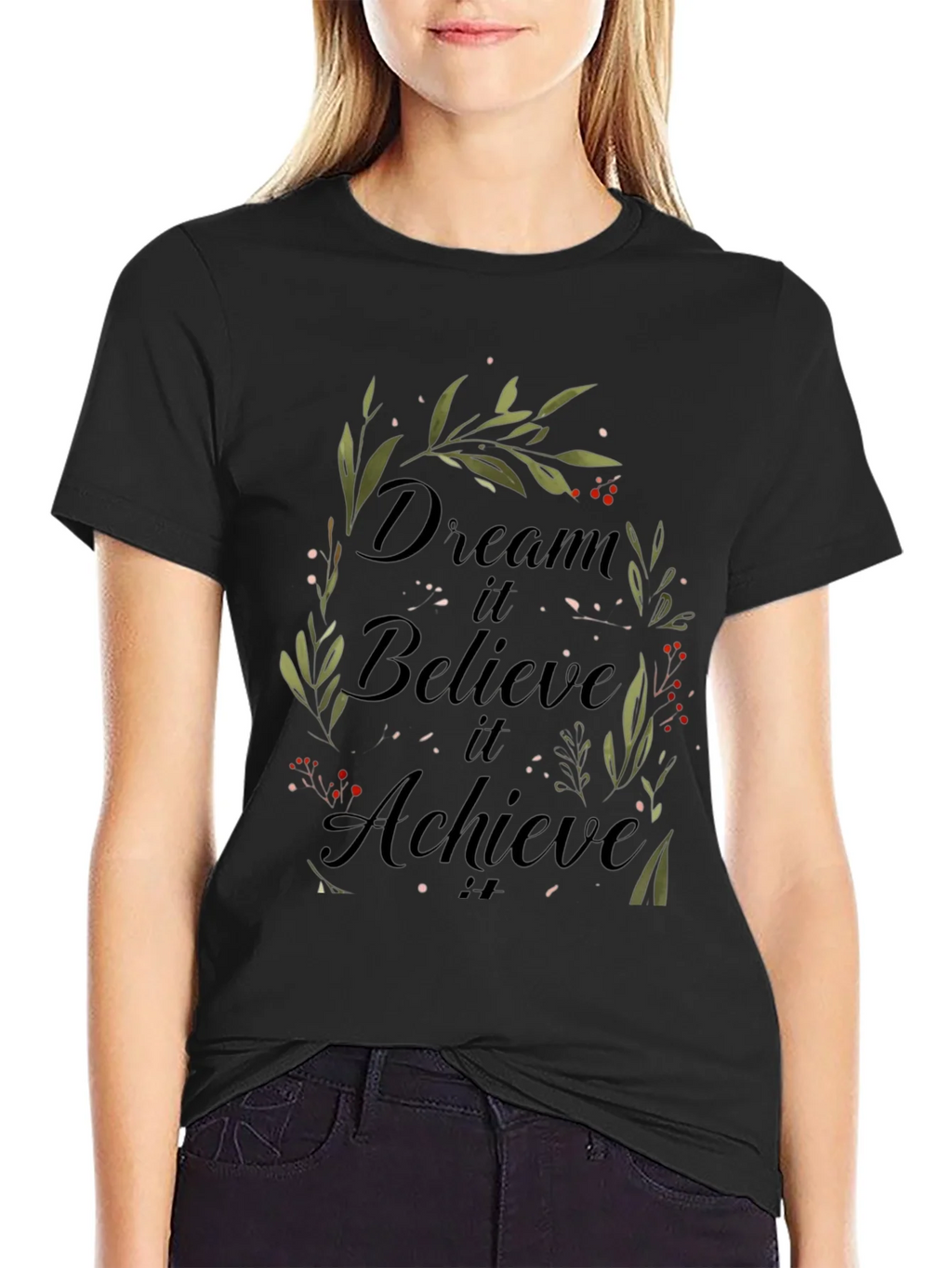 Dream Believe Achieve T-Shirt - Inspirational Design product image 2