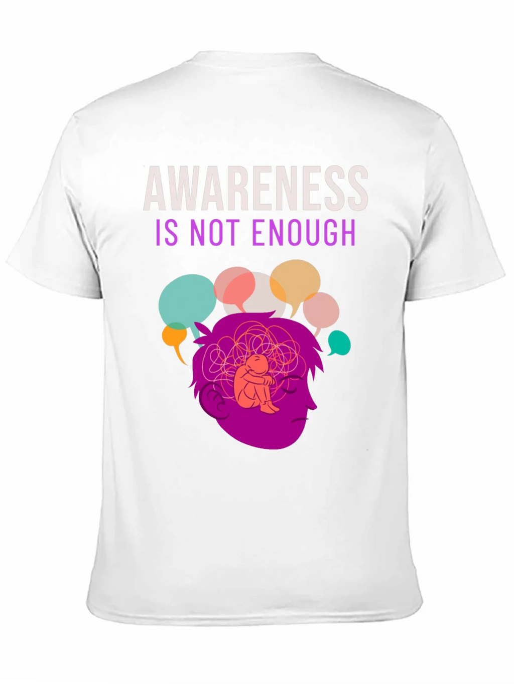 Awareness Isnt Enough Mental Health T-Shirt product image 9