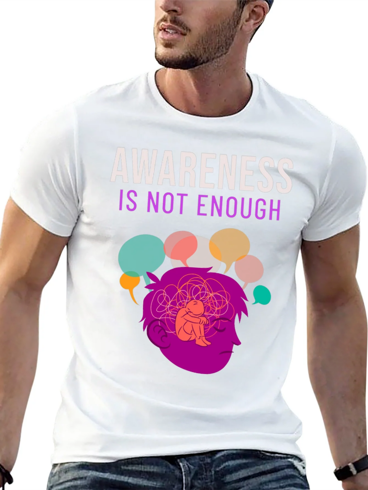 Awareness Isnt Enough Mental Health T-Shirt product image 10