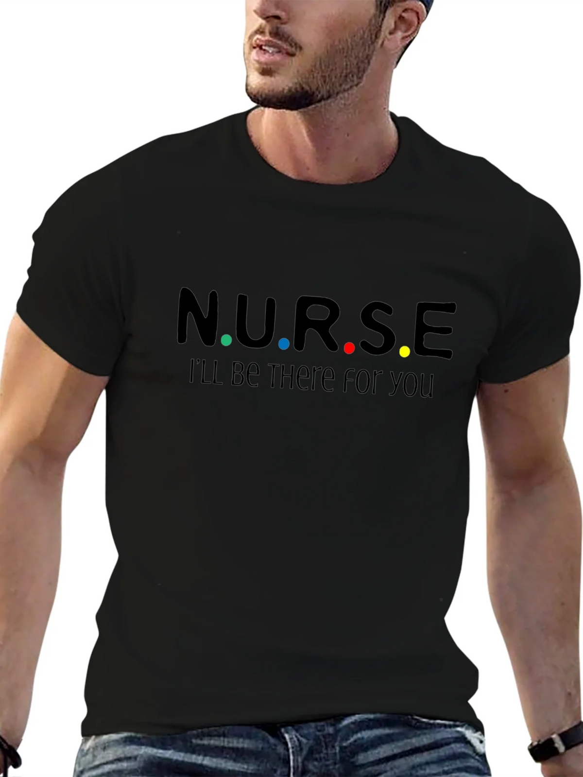 N.U.R.S.E. Ill Be There For You T-Shirt product image 6