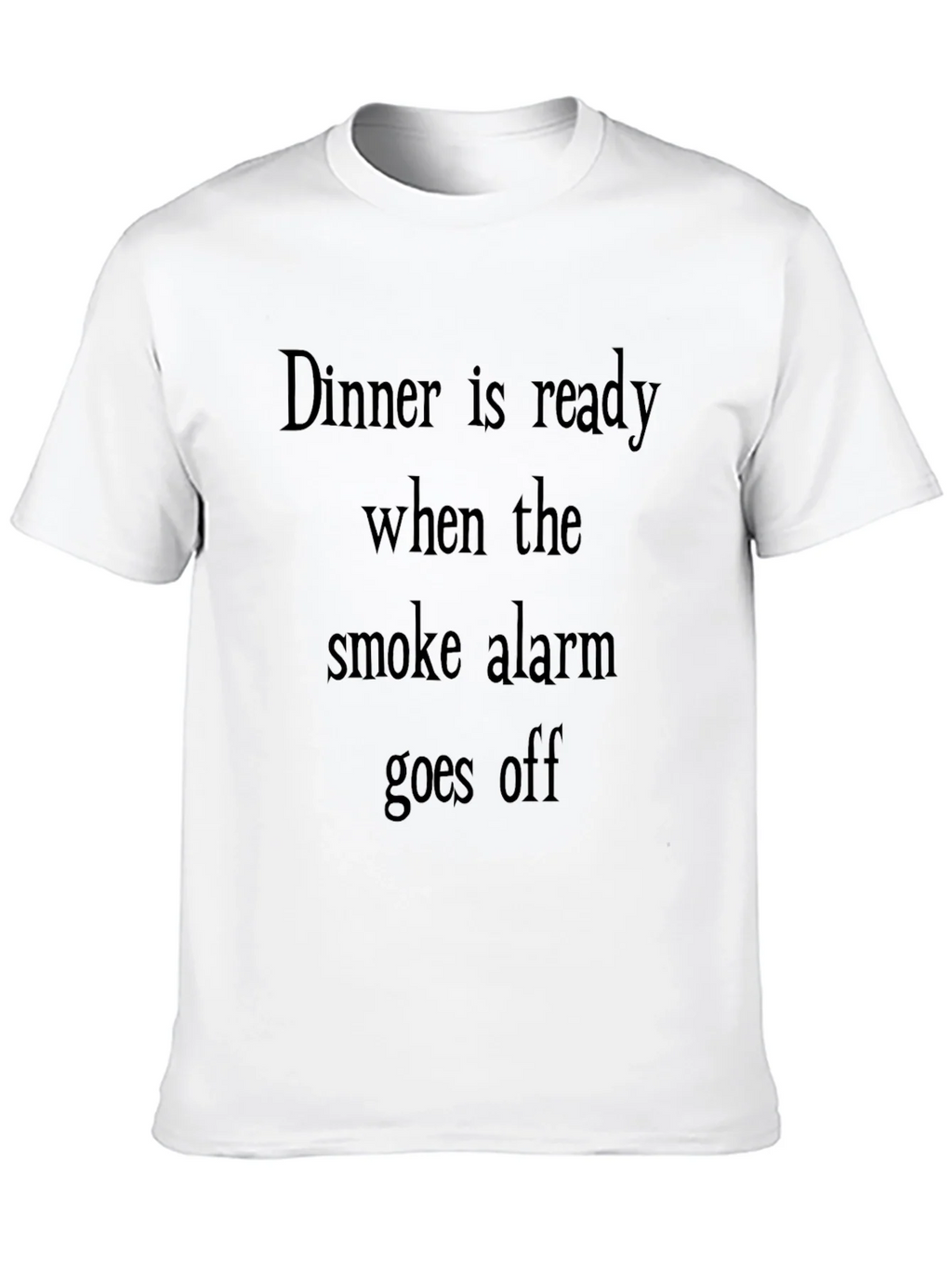 Humorous Dinner is Ready Smoke Alarm T-Shirt product image 9