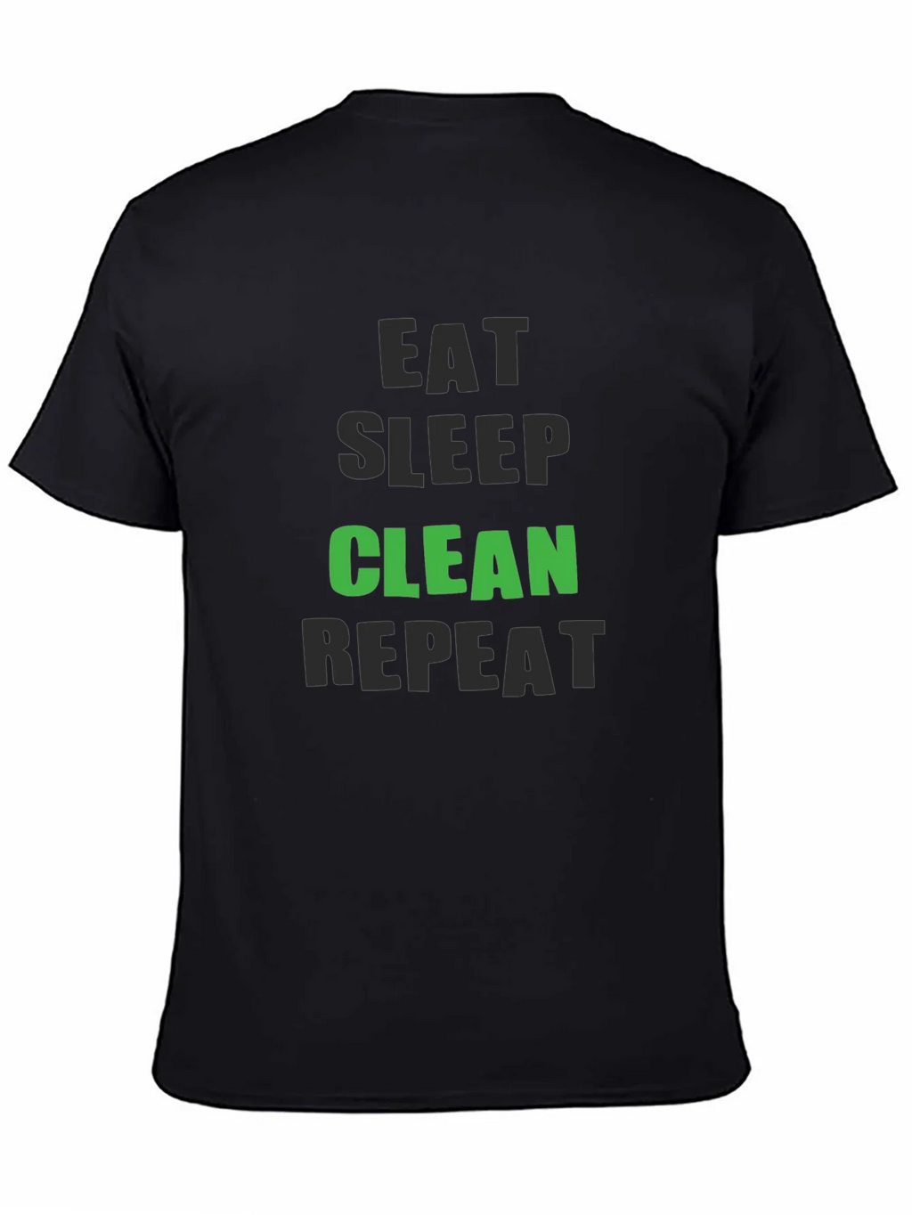 Eat Sleep Clean Repeat - Funny Cleaning T-Shirt product image 4