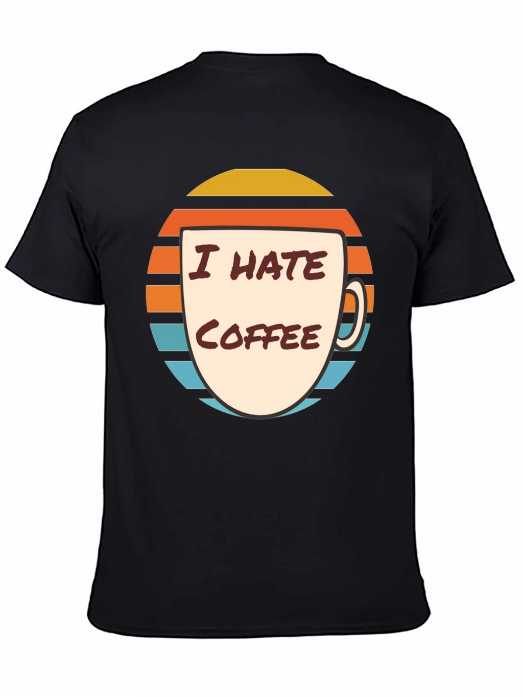 I Hate Coffee Graphic T-Shirt - Funny Novelty Tee product image 4