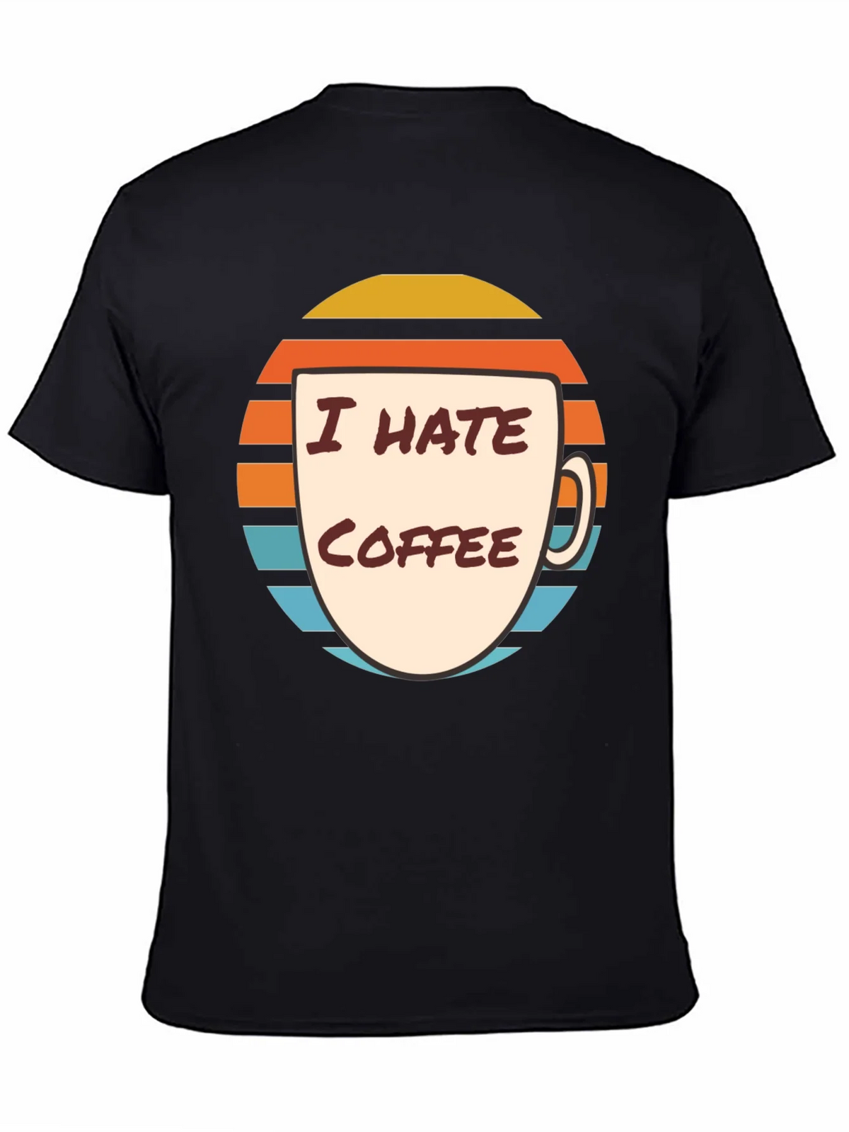 I Hate Coffee Graphic T-Shirt - Funny Novelty Tee product image 4