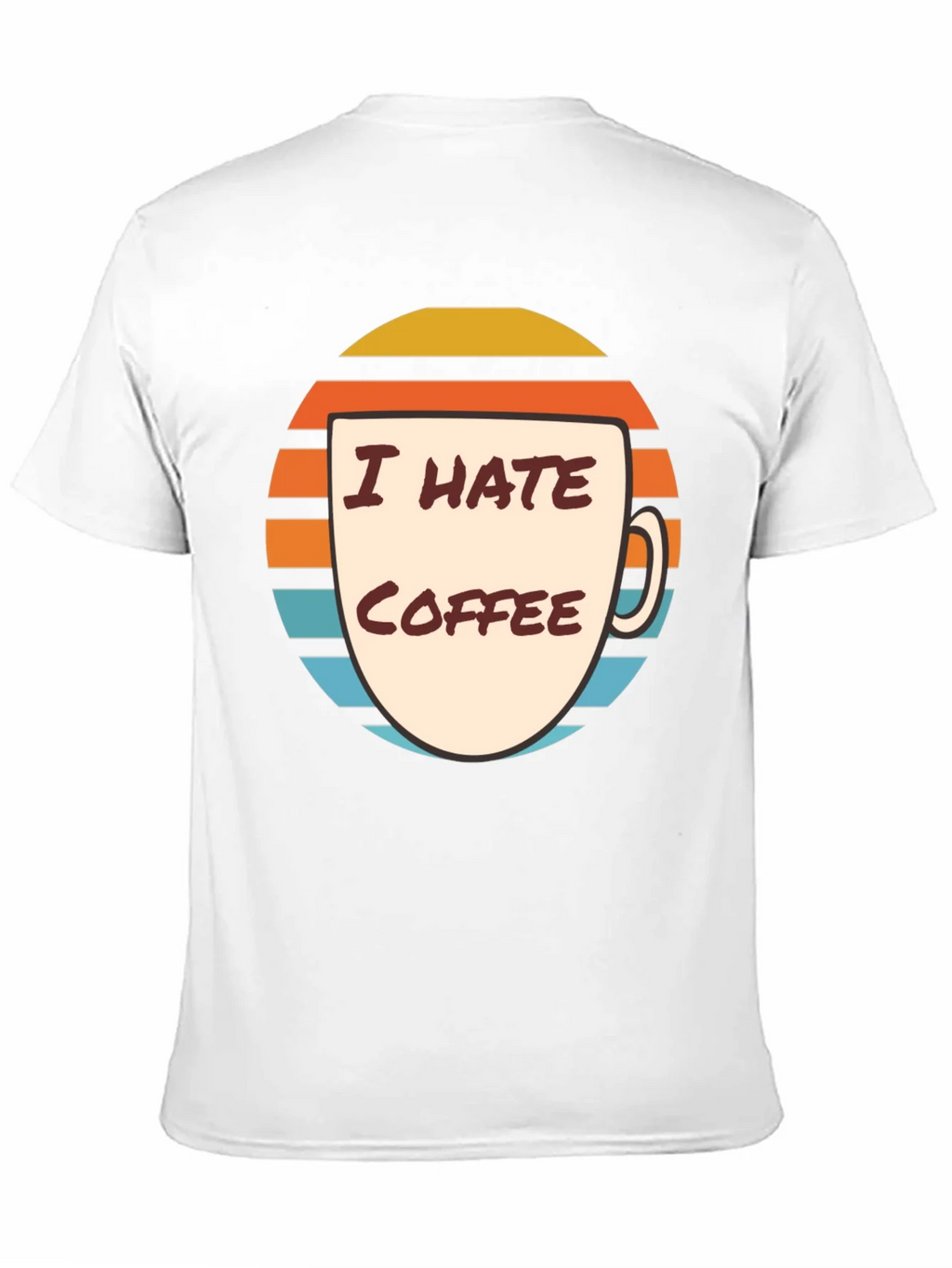 I Hate Coffee Graphic T-Shirt - Funny Novelty Tee product image 10